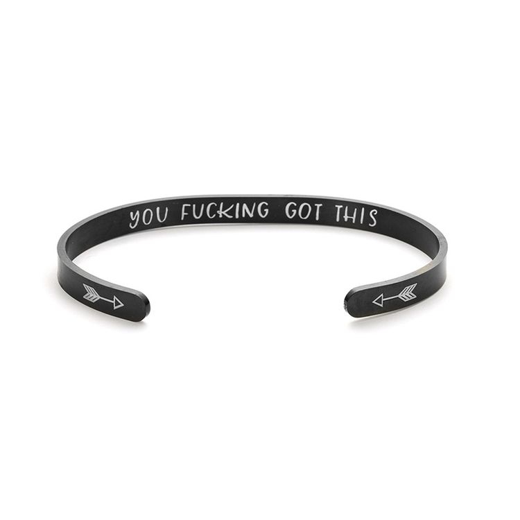 YOU FUCKING GOT THIS Engraved Stainless Steel C-Shape Adjustable Bracelet | Wholesale Jewelry Only 10